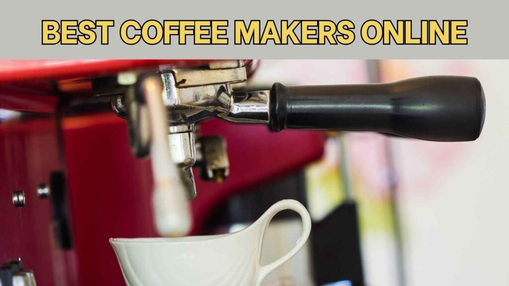 buying-best-coffee-makers-online