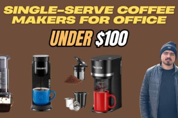 single-serve-kcup-coffee-makers-under-$100-for-office-use