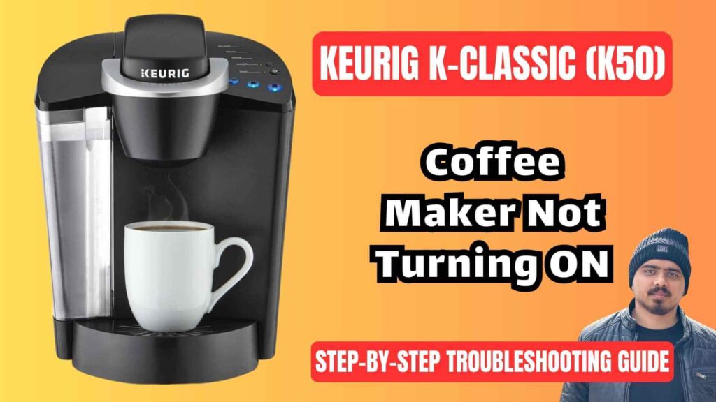 Keurig-K-Classic-K50-not-turning-ON-troubleshooting-guide-img