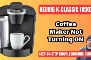 Keurig-K-Classic-K50-not-turning-ON-troubleshooting-guide-img