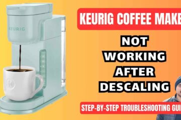 Keurig-coffee-maker-not-working-after-descaling-troubleshooting-fixing-guide-img