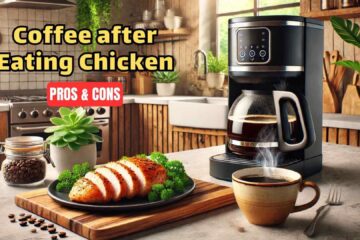 coffee-after-eating-chicken-benefits-risks-side-effects-img