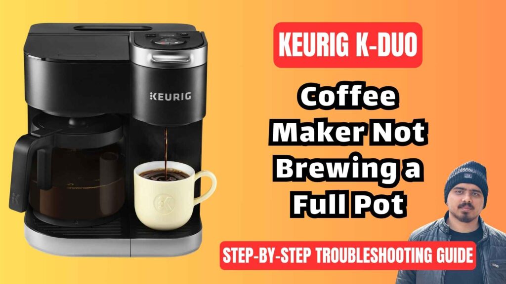 Keurig-K-duo-coffee-maker-not-brewing-full-pot-troubleshooting-guide-img