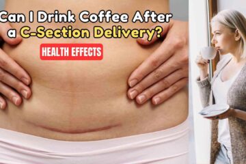 drinking-coffee-after-C-section-delivery-pros-and-cons-img