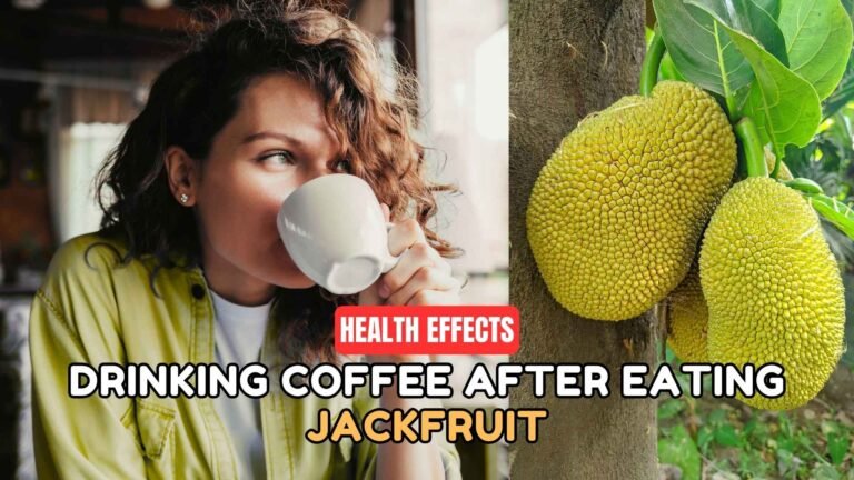 impacts-of-drinking-coffee-after-eating-jackfruit-on-health-img
