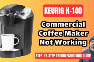 Keurig-K-140-commercial-coffee-brewing-system-troubleshooting-guide-img