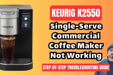 Keurig-K-2550-single-serve-commercial-coffee-brewing-system-troubleshooting-guide-img