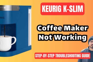 Keurig-K-Slim-coffee-maker-not-working-troubleshooting-guide-img