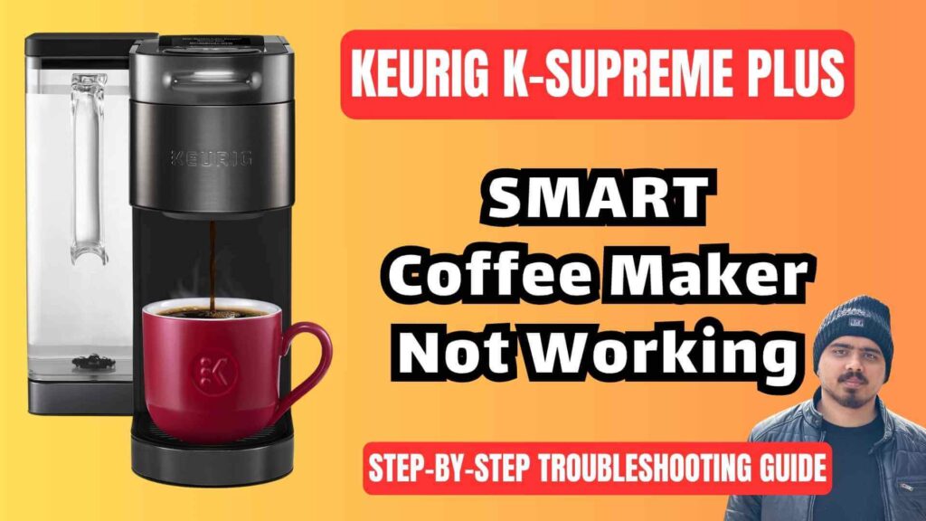 Keurig-K-Supreme-Plus-SMART-Coffee-Maker-Troubleshooting-Guide-img