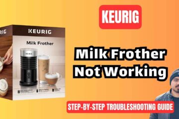 Keurig-milk-frother-not-working-troubleshooting-guide-img
