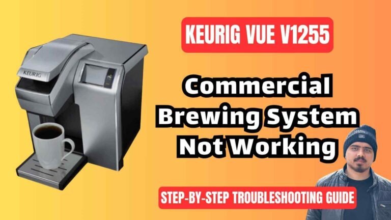 keurig-vue-v1255-commercial-brewing-system-troubleshooting-guide-img