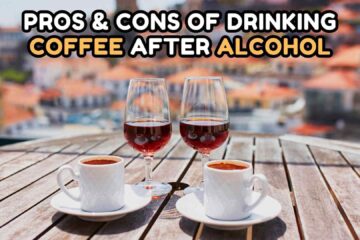 pros-and-cons-of-drinking-coffee-after-alcohol-consumption-img
