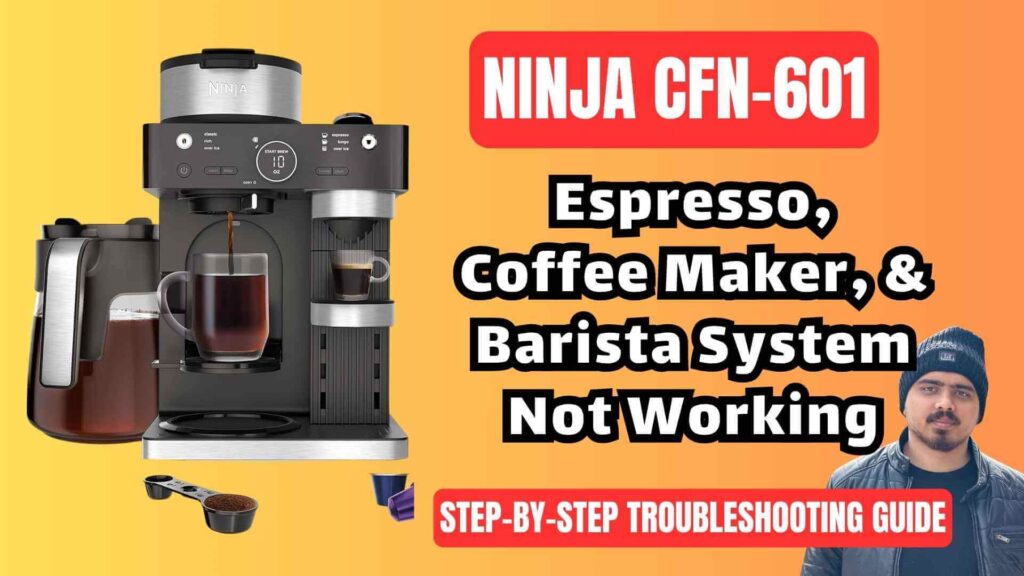 Ninja-CFN601-espresso-coffee-maker-barista-system-troubleshooting-guide-img