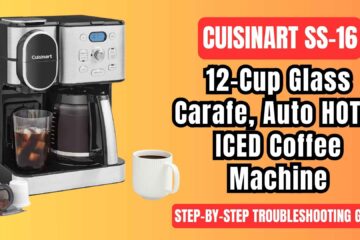 Cuisinart-12-cup-SS-16-coffee-brewing-machine-complete-troubleshooting-guide-img