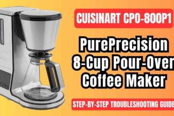 Cuisinart-CPO-800P1-pureprecision-pour-over-coffeemaker-troubleshooting-guide-img