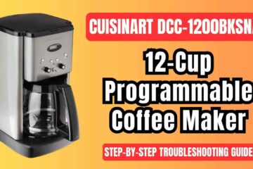 Cuisinart-DCC-1200BKSNAS-programmable-coffee-brewing-machine-complete-troubleshooting-guide-img