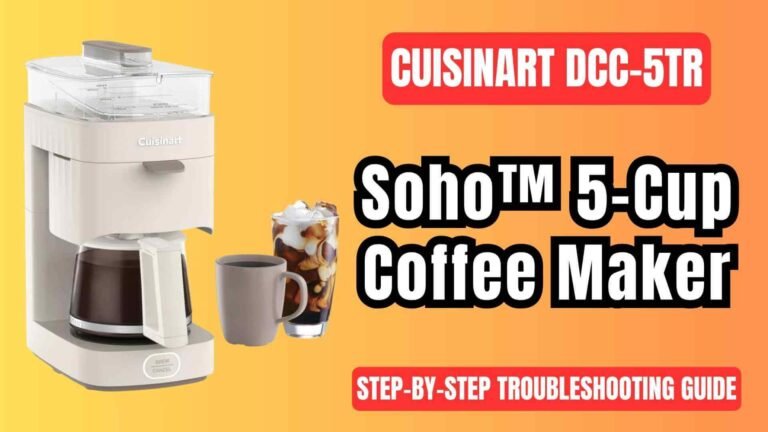 Cuisinart DCC-5TR Soho™ 5-Cup Coffee Maker Troubleshooting Guide featured img