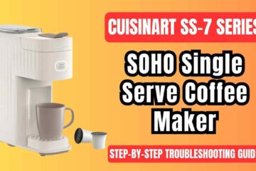 Cuisinart-SOHO-SS-7-series-coffee-maker-troubleshooting-guide