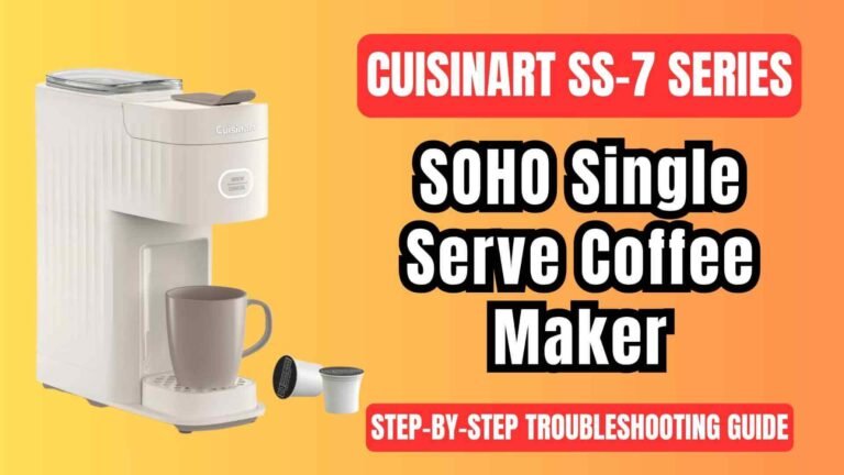 Cuisinart-SOHO-SS-7-series-coffee-maker-troubleshooting-guide