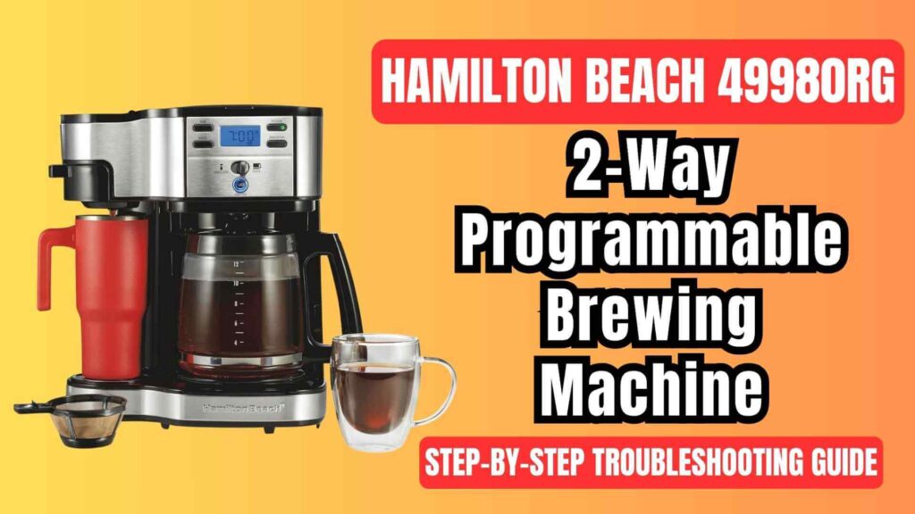 Hamilton-beach-49980RG-2way-coffee-maker-troubleshooting-guide-img