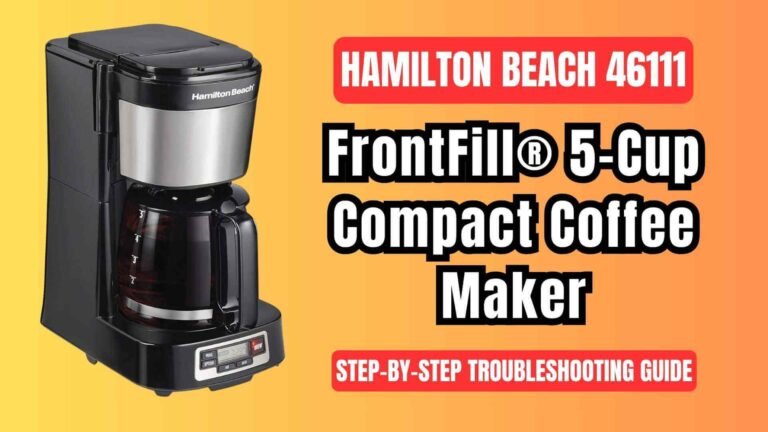 Hamilton-Beach-46111-frontfill-coffee-brewing-machine-troubleshooting-guide-featured-img