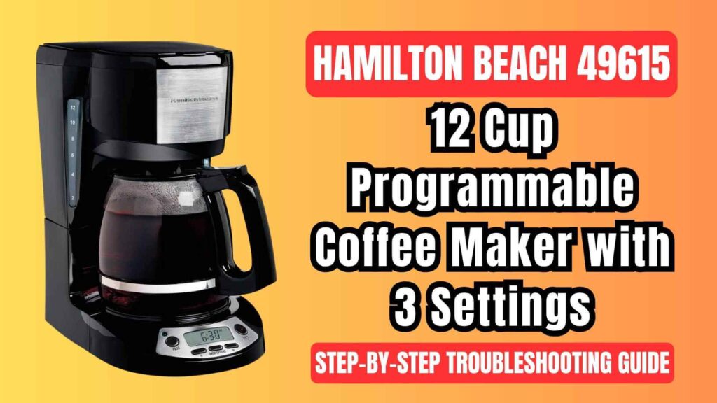 Hamilton-Beach-49615-coffee-maker-troubleshooting-guide-img