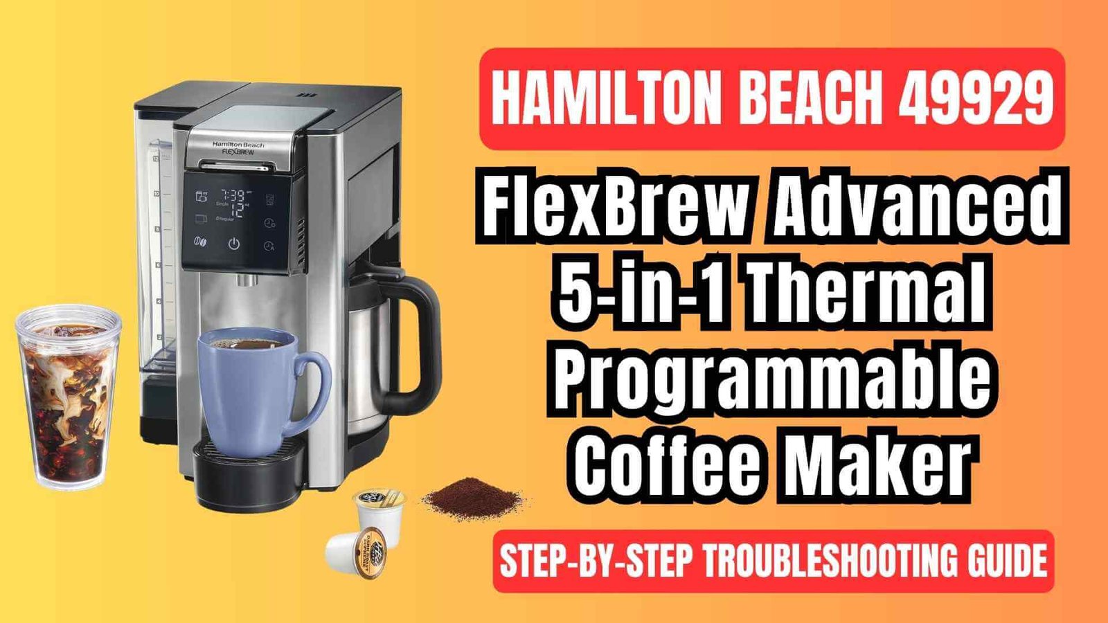 Hamilton Beach Flexbrew Problems