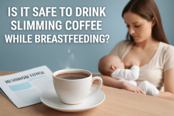 drinking-slimming-coffee-while-breastfeeding-safety-risks-img