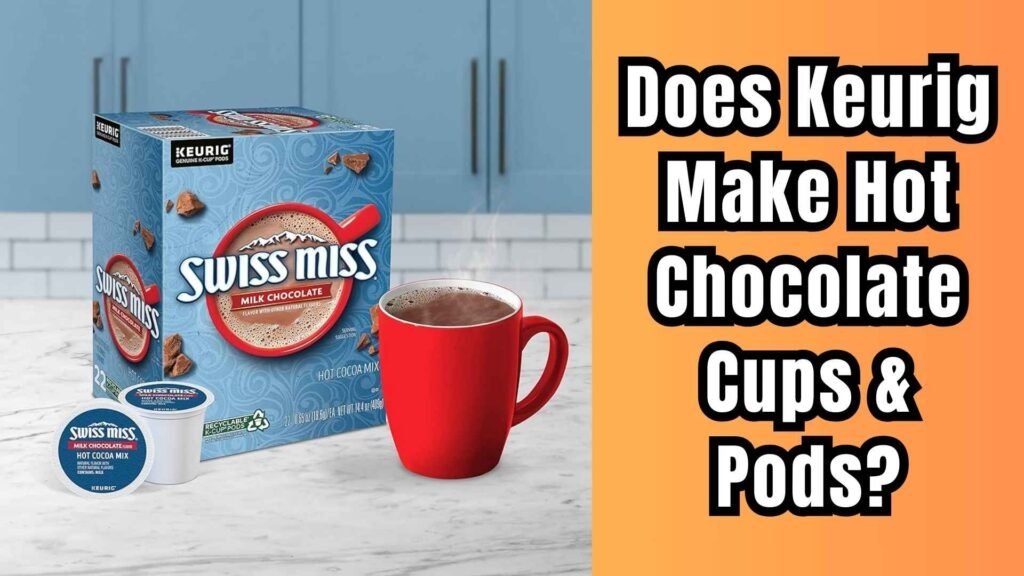 Keurig-hot-chocolate-cups-and-pods-img