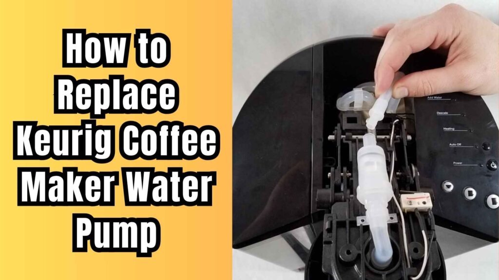 replace-Keurig-coffee-maker-water-pump-step-by-step-troubleshooting-guide-featured-image