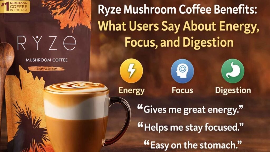 RYZE-mushroom-coffee-benefits-for-energy-focus-and-digestion-explained-image